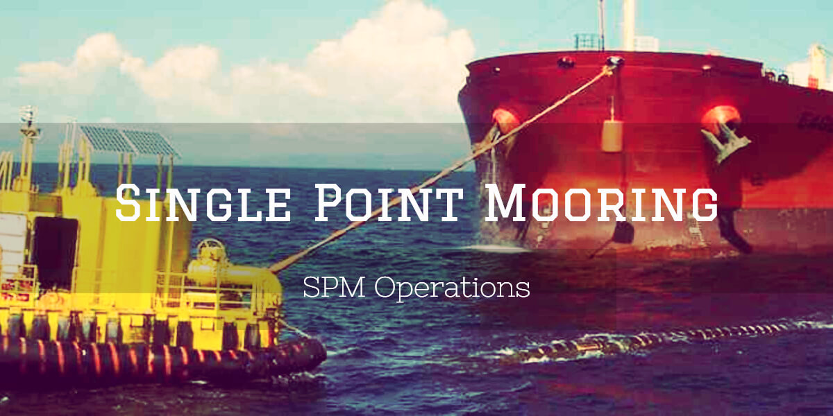 Single Point Mooring Operation