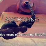 Anchoring - Ship movement