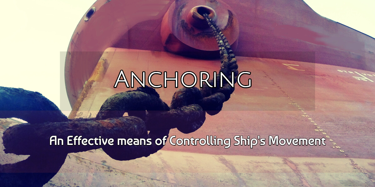 Anchoring - Ship movement